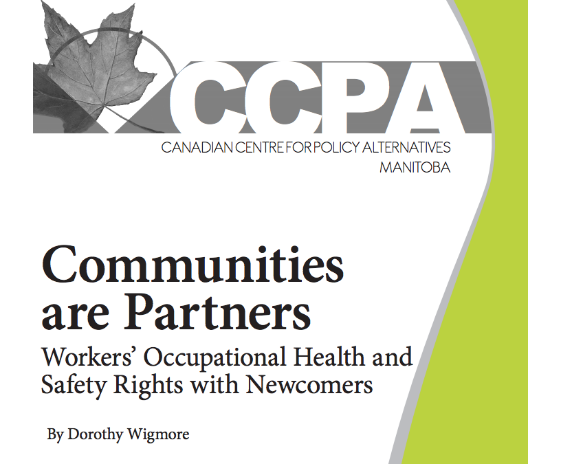 Communities are Partners: Workers Occupational Health and Safety Rights with Newcomers