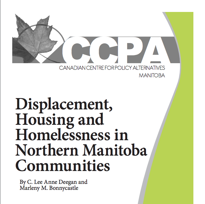 Displacement, Housing and Homelessness in Northern Manitoba Communities