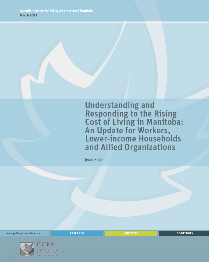 Understanding and Responding to the Rising Cost of Living in Manitoba Manitoba Research Alliance